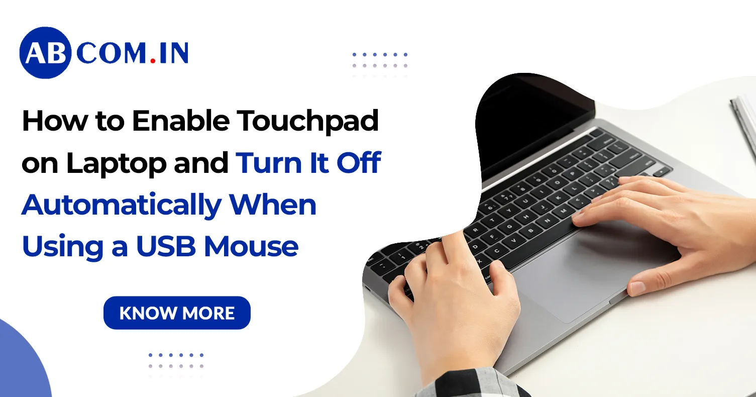 How to Enable Touchpad on Laptop and Turn It Off Automatically When Using a USB Mouse